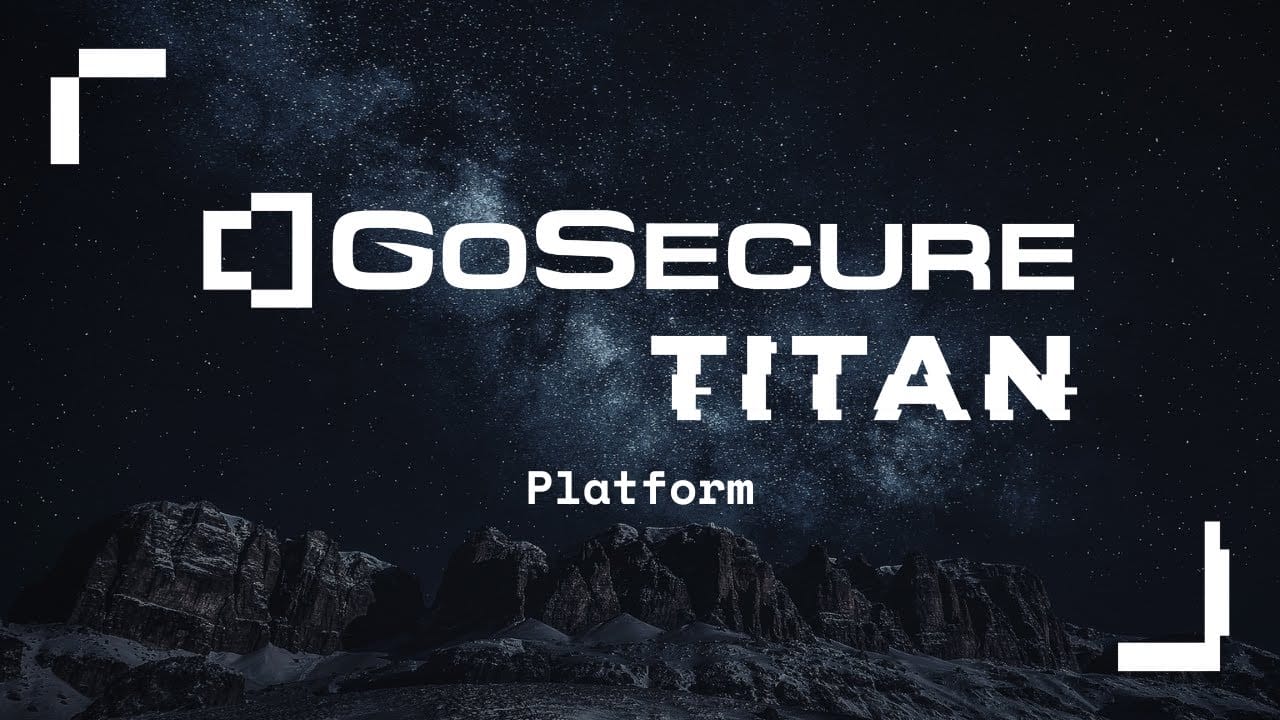 GoSecure Titan® Platform